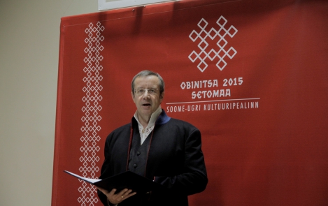 President of the Republic at the Opening of the Finno-Ugric Capital of Culture in Obinitsa on 7 January 2015