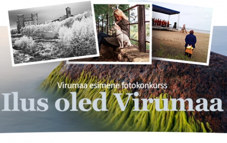Täna, 14. märtsil, stardib Virumaa suurim fotokonkurss 