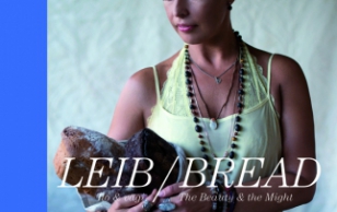 Evelin Ilvese raamat ''LEIB. Ilo ja vägi. BREAD. The Beauty & the Might.''